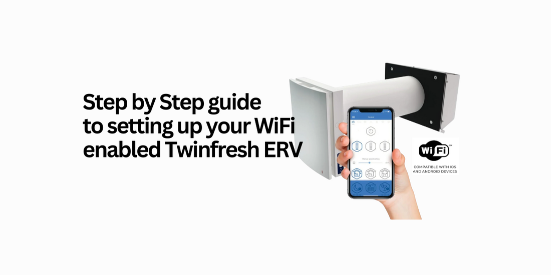How to Connect and Pair Your TwinFresh Ductless ERV Using the WiFi App (Android & iOS)